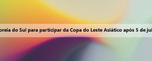 Mídia de Tianjin: a seleção nacional de futebol foi à Coreia do Sul para participar da Copa do Leste Asiático após 5 de julho, e 3 jogadores não participaram do primeiro treino