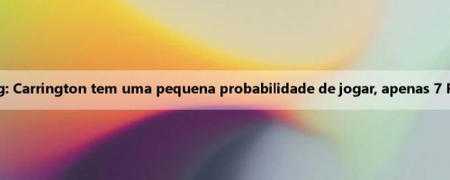Relatório de lesão de Mercury vs Flying Wing: Carrington tem uma pequena probabilidade de jogar, apenas 7 Flying Wings estão completamente saudáveis