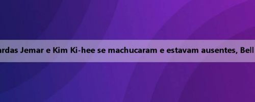 Oficial do Seattle Gulf: os guardas Jemar e Kim Ki-hee se machucaram e estavam ausentes, Bell levantou a proibição e voltou
