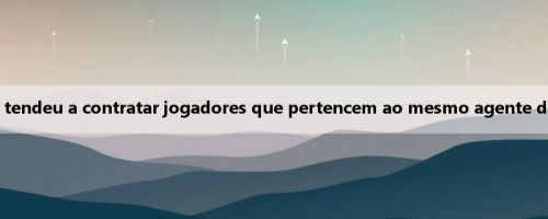 Meiji: Nos últimos anos, o Lakers tendeu a contratar jogadores que pertencem ao mesmo agente de James, mas este ano é diferente