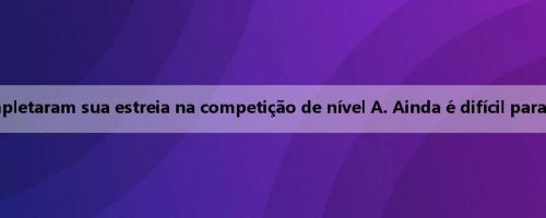 Mídia coreana: 6 pessoas do Tai Chi Tiger completaram sua estreia na competição de nível A. Ainda é difícil para a equipe chinesa superar o "medo da Coreia".