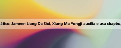 Metade da Copa do Leste Asiático: Jameen Liang Da Sixi, Xiang Ma Yongji auxilia e usa chapéu, Japão 5-0 Hong Kong, China